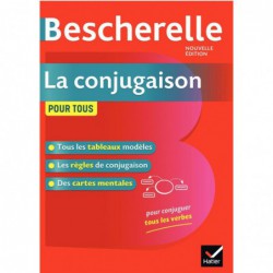Bescherelle - La conjugaison pour tous